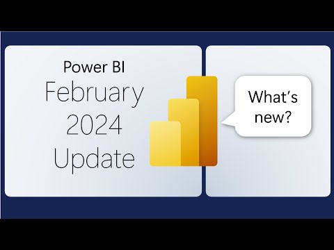 Power BI Monthly Update - February 2024