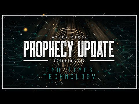 Prophecy Update | October 2023 | End Times Technology - Brett Meador