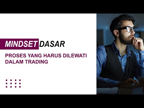 Proses Yang Harus Dilewati dalam Trading || The Process Which Must be Passed in Trading.