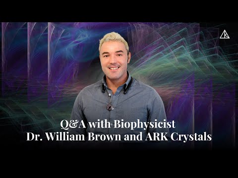 Q&A with ARK Crystal and William Brown