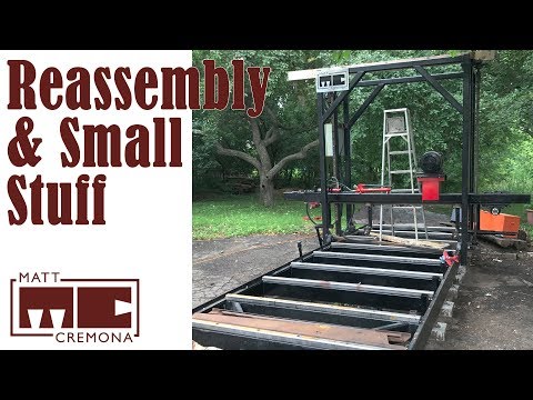 Reassembly - Building a Large Bandsaw Mill - Part 19