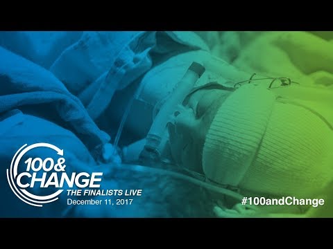Rice 360° Institute for Global Health | 100&Change: The Finalists Live Presentation
