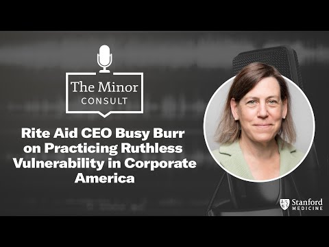 Rite Aid CEO Busy Burr on Practicing Ruthless Vulnerability in Corporate America