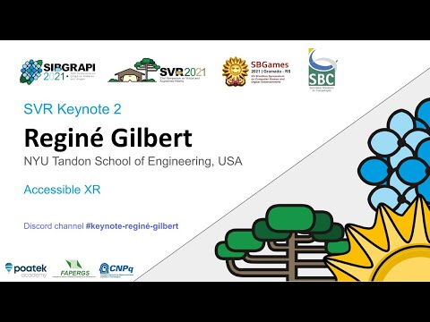 SBGames + SIBGRAPI + SVR 2021 | Keynote - Reginé Gilbert