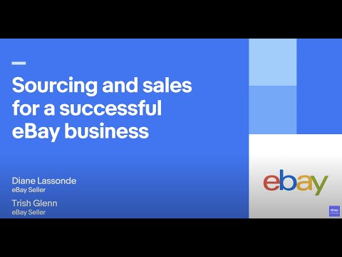Seller led: Sourcing and sales for a successful eBay business