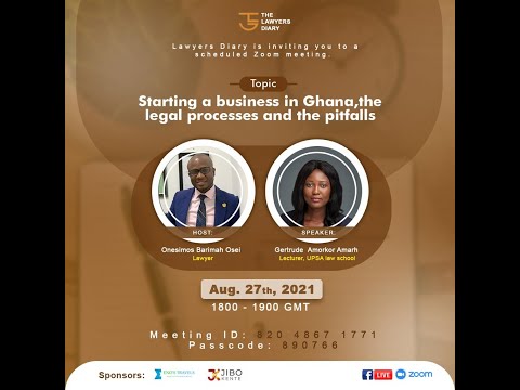 Starting a business in Ghana, the legal process and the pitfalls
