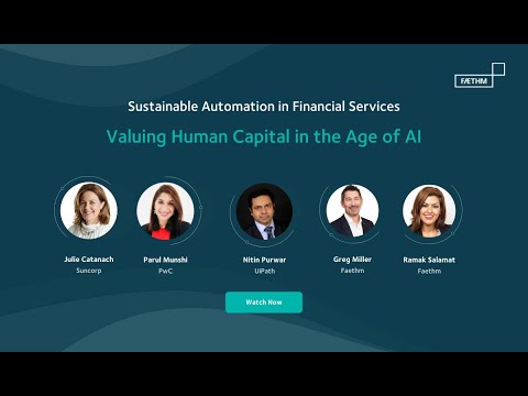 Sustainable Automation in Financial Services - Valuing Human Capital in the Age of AI