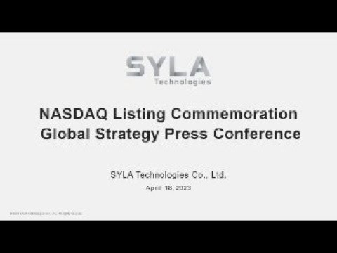 SYLA Technologies NASDAQ Listing Commemoration Global Strategy Press Conference