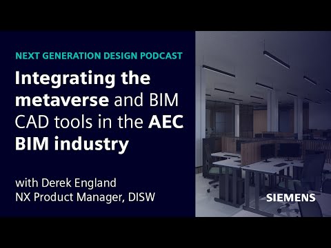 Technology Trends in AEC and BIM | NX CAD for BIM