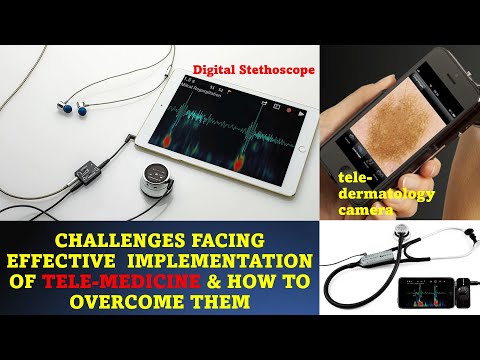 TELEMEDICINE LESSON 4 - CHALLENGES OF IMPLEMENTING #TELEMEDICINE AND HOW TO OVERCOME THEM