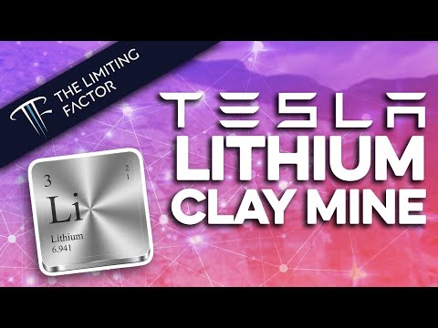 Tesla's Lithium Clay Mine and Salt Extraction Process