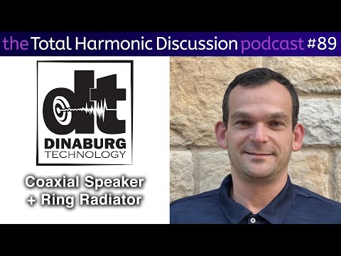 THD 89 Dinaburg Technologies C2S Speakers Active Driver with a Passive Ring Radiator Explained