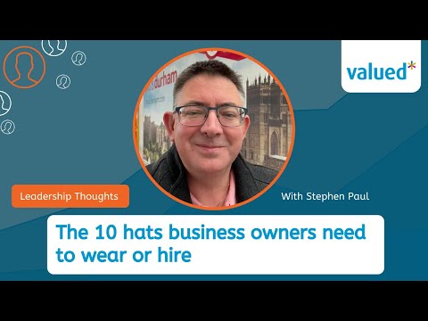 The 10 hats business owners need to wear or hire