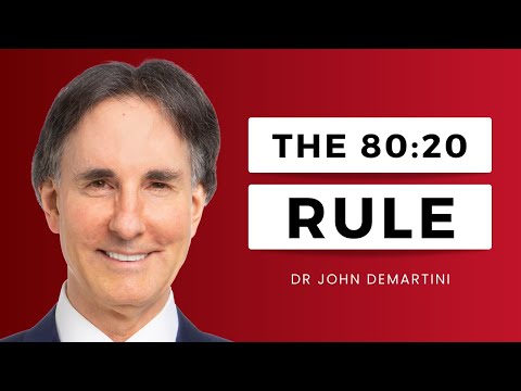The 80 20 Rule to Give Your Life and Business The Edge | Dr John Demartini