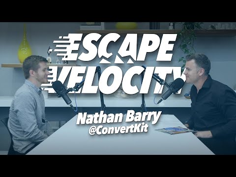 The Personal Journey Of a SaaS founder With Nathan Barry from ConvertKit