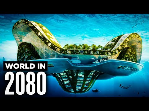 The World in 2080 Top 10 Future Technologies