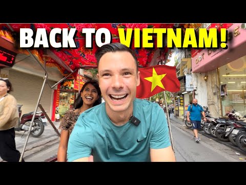 This is WHY we love Vietnam! First Day Back in Hanoi 