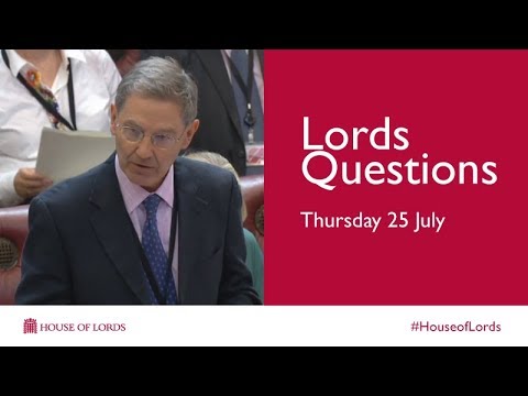 Thursday 25 July | Lords Questions | House of Lords
