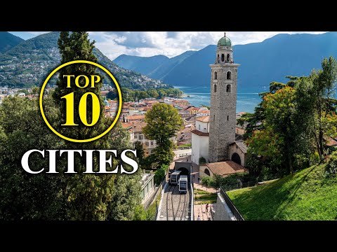 Top 10 CITIES Switzerland: Most beautiful Swiss Places – The Highlights [Travel Guide]