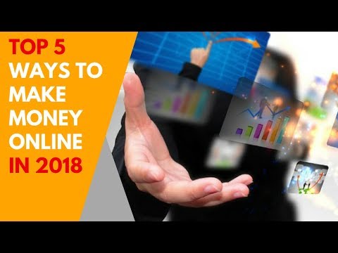 Top 5 Ways to Make Money Online [2018]