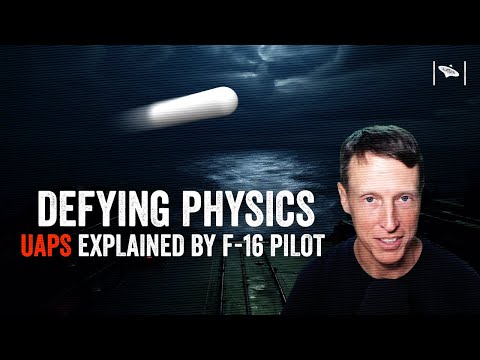 UAP Technology - How Do They Defy Physics? An F-16 Pilot's Analysis