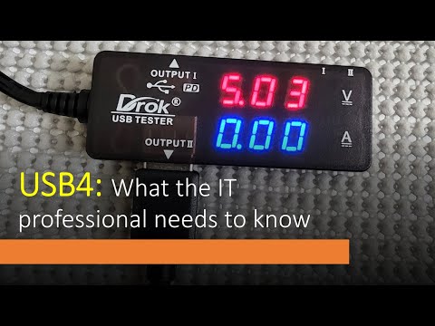 USB4:  What the IT Professional needs to know