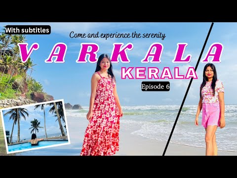 Varkala Beach Kerala Ep-6 |Varkala Tourist Places | Varkala Hotels & Resorts | Krishnatheeram Resort