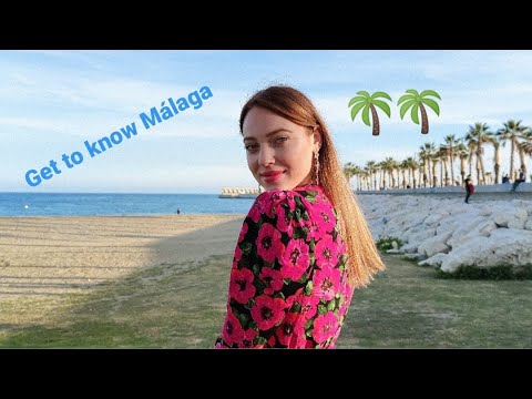 Vlog 2 Get to know Málaga