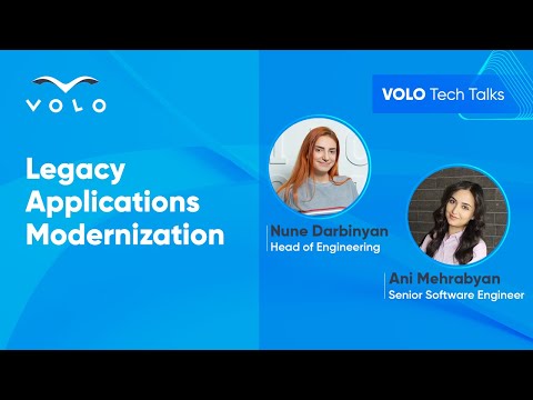 VOLO Tech Talks - Legacy Applications Modernization