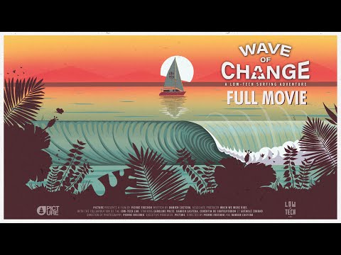 WAVE OF CHANGE | FULL MOVIE (EN)