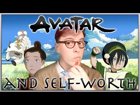 What AVATAR: THE LAST AIRBENDER Can Teach Us About Self-Worth - Cartoon Therapy| Thomas Sanders