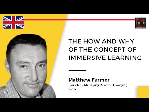 What is Immersive Learning? | Matthew Farmer | Founder & Managing Director, Emerging World
