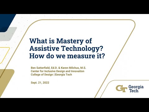 What is Mastery of Assistive Technology and How Do We Measure It?