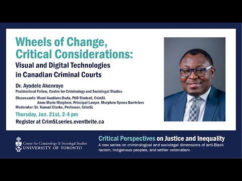 Wheels of Change, Critical Considerations: Visual & Digital Technologies in Canadian Criminal Courts