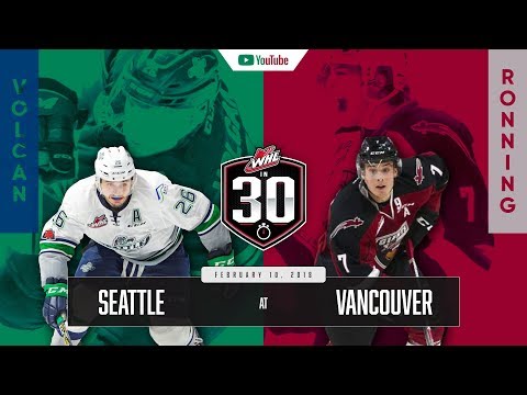 WHL IN 30 || Seattle Thunderbirds vs Vancouver Giants – February 09, 2018