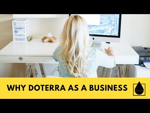 WHY dōTERRA AS A BUSINESS? | Essential oils business setup!