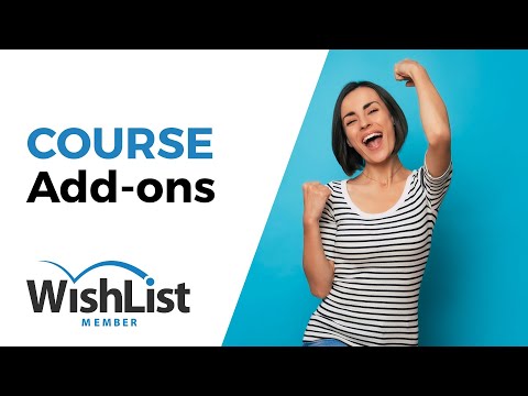 Wishlist Member Course Addons: POWERFUL tools to GROW your business